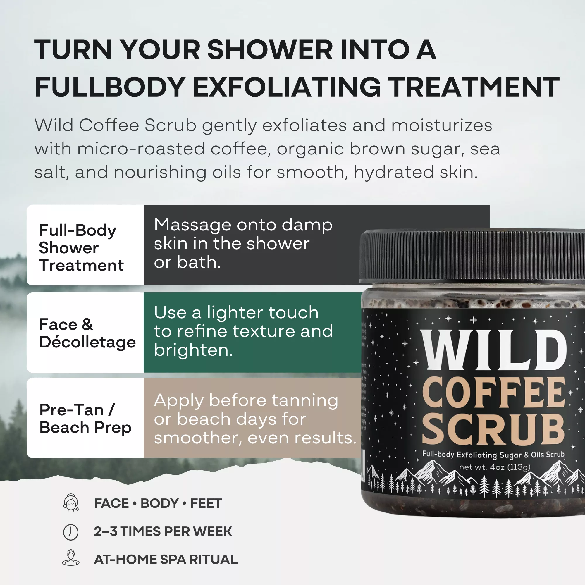 Wild Coffee Scrub — Full-Body Exfoliating Sugar & Oils Scrub - Image 4